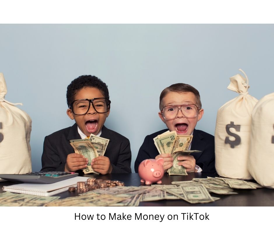 How to Make Money on TikTok